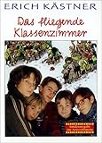 Das fliegende Klassenzimmer - Erich Kästner