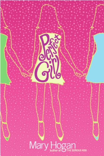 Perfect Girl by Mary Hogan