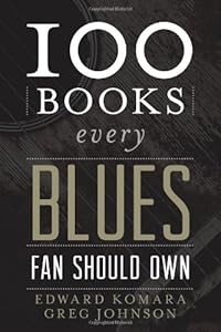 100 Books Every Blues Fan Should Own