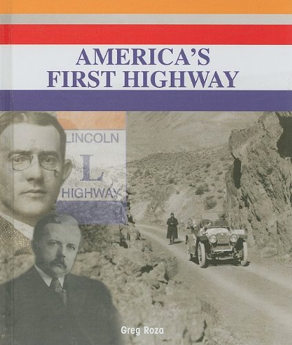 America's First Highway (American History Milestones) by Greg Roza