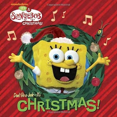 Don't Be a Jerk, It's Christmas!
