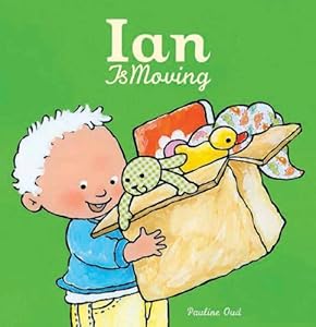 Ian Is Moving by Pauline Oud