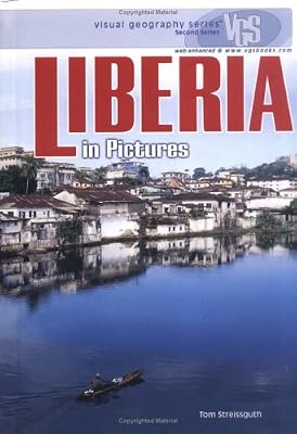 Liberia in Pictures (Visual Geography (Twenty-First Century))