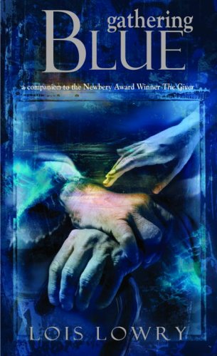 Gathering Blue by Lois Lowry