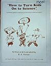 How to turn kids on to science: A practical guide for setting up an elementary science program