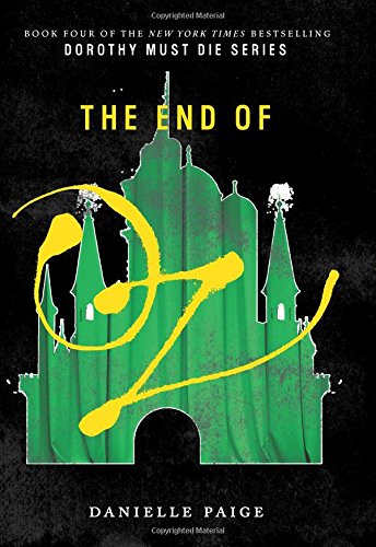The End of Oz by Danielle Paige