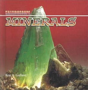 Minerals (Kaleidoscope : Earth Science)