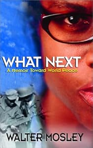 What Next: A Memoir Toward World Peace