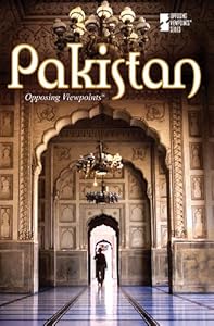 Pakistan (Opposing Viewpoints) by Laura Egendorf