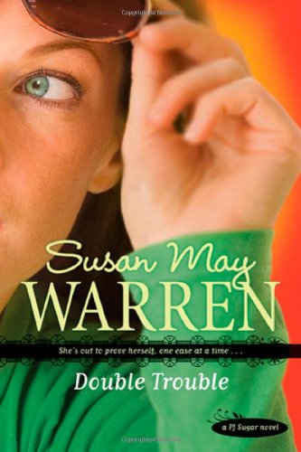 Double Trouble by Susan May Warren
