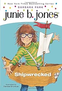 
Junie B., First Grader: Shipwrecked (Junie B. Jones, No. 23)  by   

Barbara Park (Author), Denise Brunkus (Illustrator)











