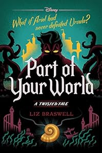 Part of Your World: A Twisted Tale
