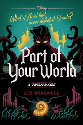 Part of Your World: A Twisted Tale