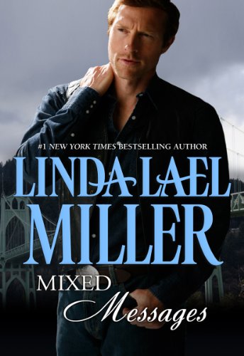 Mixed Messages by Linda Lael Miller