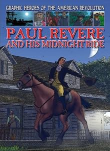 Paul Revere and His Midnight Ride