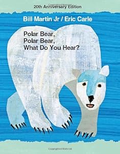 Polar Bear, Polar Bear, What Do You Hear? 20th Anniversary Edition with CD