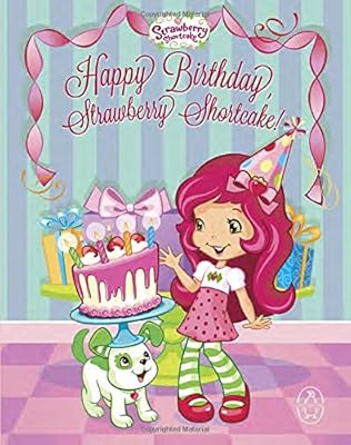 Happy Birthday, Strawberry Shortcake