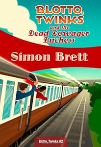 Blotto, Twinks and the Dead Dowager Duchess: Blotto, Twinks #2