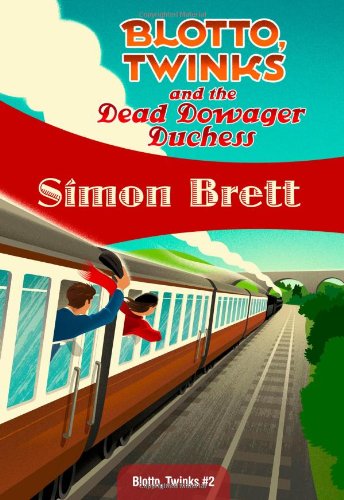 Blotto, Twinks and the Dead Dowager Duchess: Blotto, Twinks #2 by Simon Brett