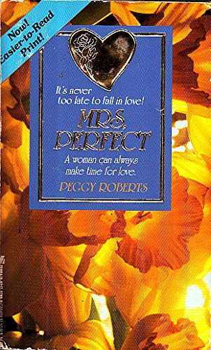 Mrs. Perfect by Peggy Roberts