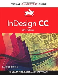 InDesign CC: Visual QuickStart Guide