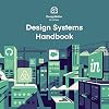 Design Systems Handbook