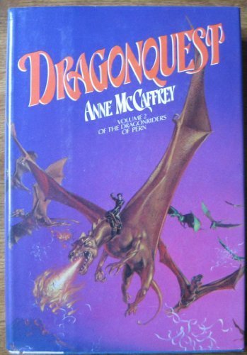 Dragonquest: Volume 2 of the Dragonriders of Pern by Anne McCaffrey