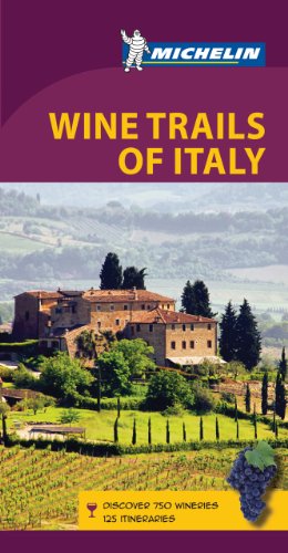 Michelin Green Guide Wine Trails of Italy by Michelin Travel & Lifestyle