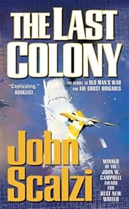 The Last Colony by John Scalzi