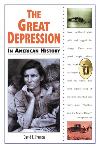 The Great Depression in American History by David K. Fremon