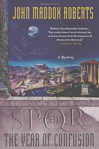 SPQR XIII: The Year of Confusion: A Mystery