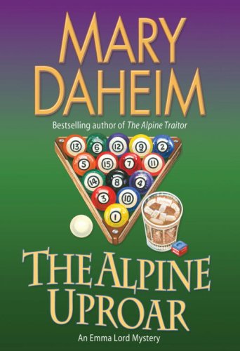The Alpine Uproar: An Emma Lord Mystery by Mary Daheim