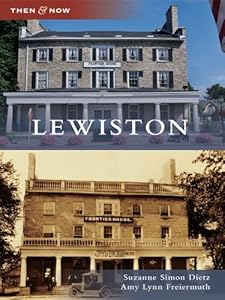 Lewiston (Then and Now) by Suzanne Simon Dietz