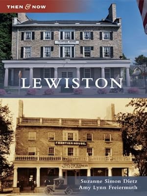 Lewiston (Then and Now)