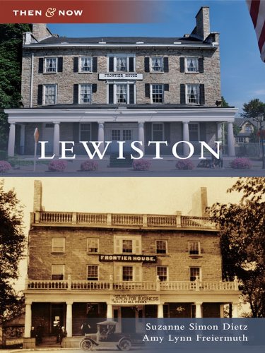 Lewiston (Then and Now) by Suzanne Simon Dietz