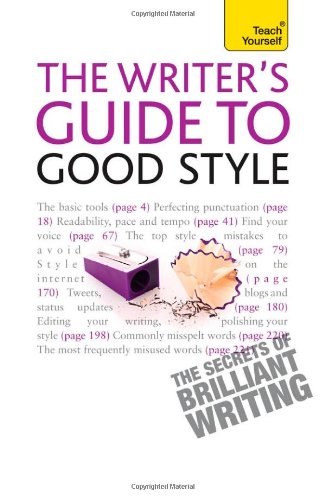 The Writer's Guide to Good Style by Katherine Lapworth