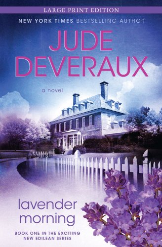 Lavender Morning: A Novel (Edilean) by Jude Deveraux
