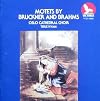 Motets by Bruckner and Brahms