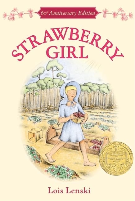 Strawberry Girl 60th Anniversary Edition: A Newbery Award Winner (Trophy Newbery) by Lois Lenski