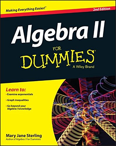 Algebra II For Dummies by Mary Jane Sterling
