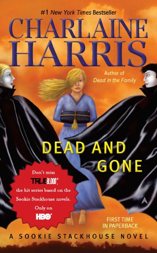 Dead and gone by Charlaine Harris