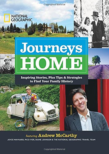 Journeys Home: Inspiring Stories, Plus Tips and Strategies to Find Your Family History by Andrew McCarthy