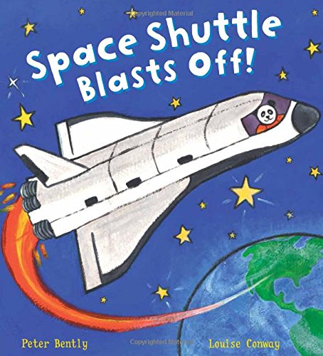 Space Shuttle Blasts Off! by Peter Bently