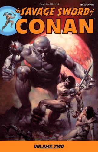 The Savage Sword of Conan, Vol. 2 (v. 2) by Roy Thomas