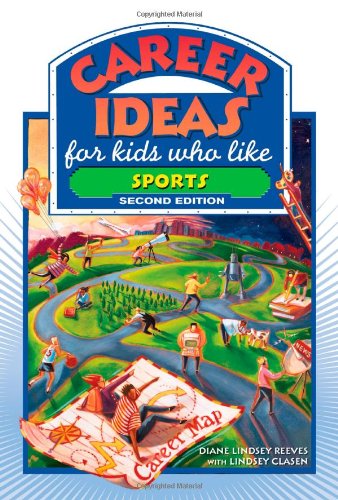 Career Ideas for Kids Who Like Sports by Diane Lindsey Reeves