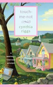 Touch-Me-Not: A Martha's Vineyard Mystery