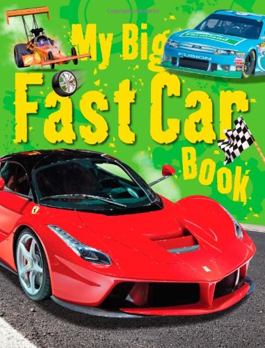 My Big Fast Car Book by Ticktock
