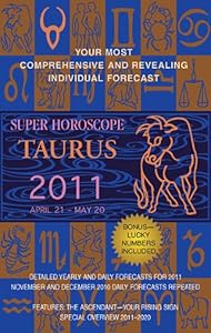 Taurus (Super Horoscopes 2011) by Margarete Beim