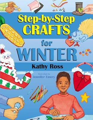 Step-by-step Crafts for Winter