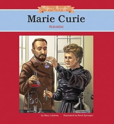 Marie Curie: Scientist (Beginner Biographies)